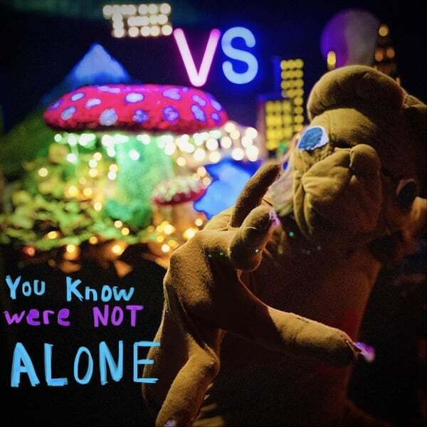 Cover art for You Know We're Not Alone